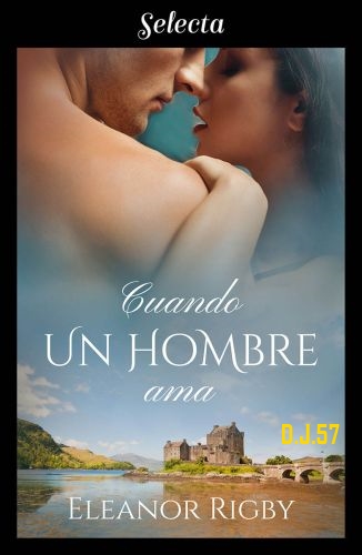 1 - Cuando un hombre ama - Eleanor Rigby
