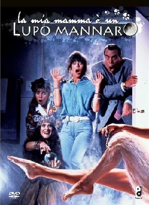 La Mamma è un Lupo Mannaro (1989) DVD9 COPIA 1:1 ITA ENG La Mamma è un Lupo Mannaro (1989) DVD9 COPIA 1:1 ITA ENG
