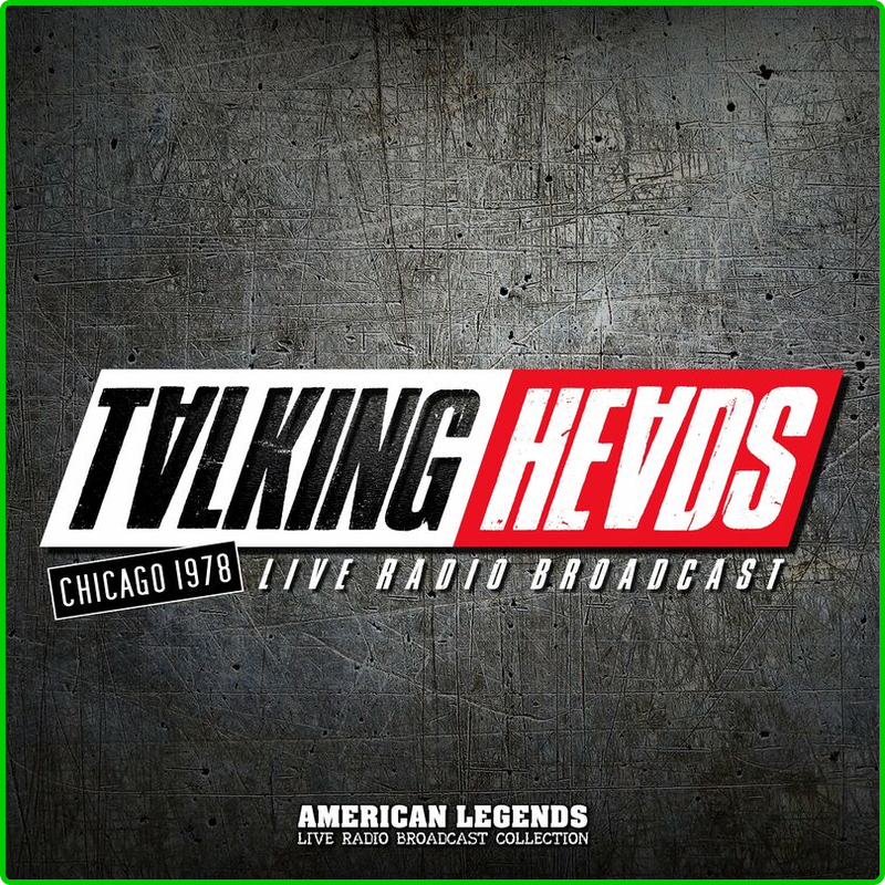 Talking-Heads-Talking-Heads-Live-Radio-Broadcast-In-Chicago-2022-Mp3-320kbps.png
