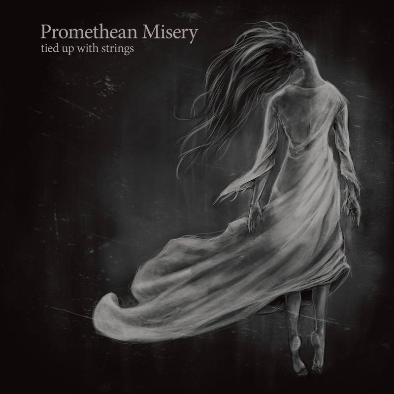 Promethean Misery - Tied Up with Strings (2018) .mp3 -243 Kbps