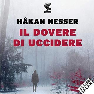 Hkan Nesser - Il dovere di uccidere (2018) .mp3 - 64 kbps