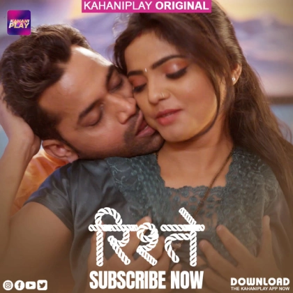 [18+] Rishtey (2025) S01 Hindi KahaniPlay WEB-DL 1080p – 720p – 480p Download & Online Watch