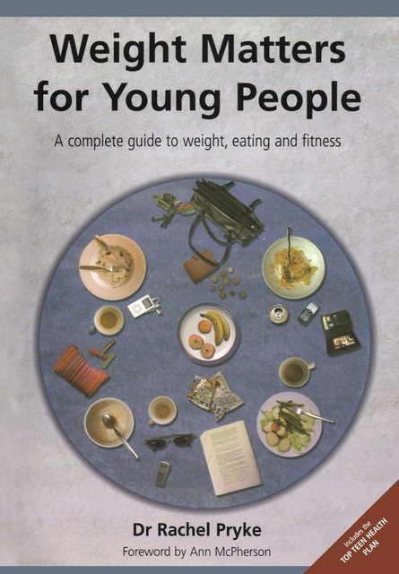 Weight Matters for Young People by Rachel Pryke