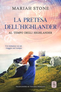 Mariah Stone - Al tempo degli highlander Vol. 9. La pretesa dell’highlander (2024)