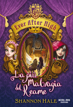 Shannon Hale –  La più malvagia del Reame (2014)