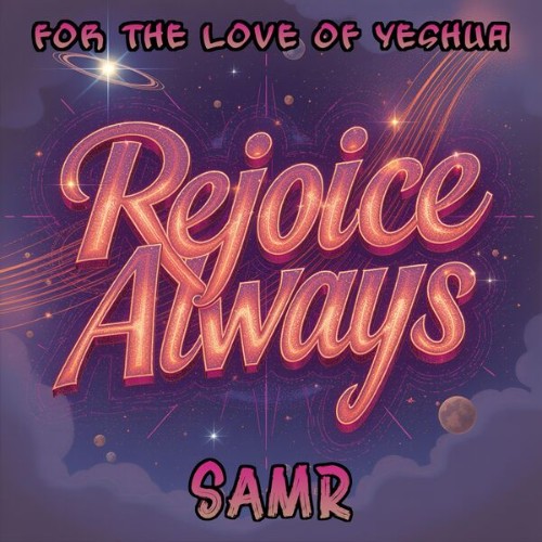 Sam-R-Rejoice-Always-0825486462216-WEB-2