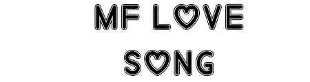 Mf love song
