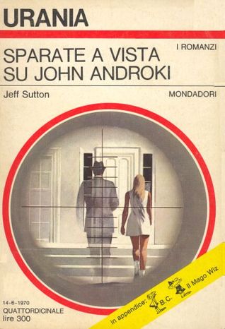 Jeff Sutton - Sparate a vista su John Androki (1970)