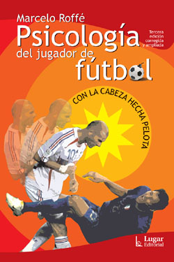 M 978 950 892 076 8 - Psicologia Del Jugador De Fútbol - Marcelo Roffe