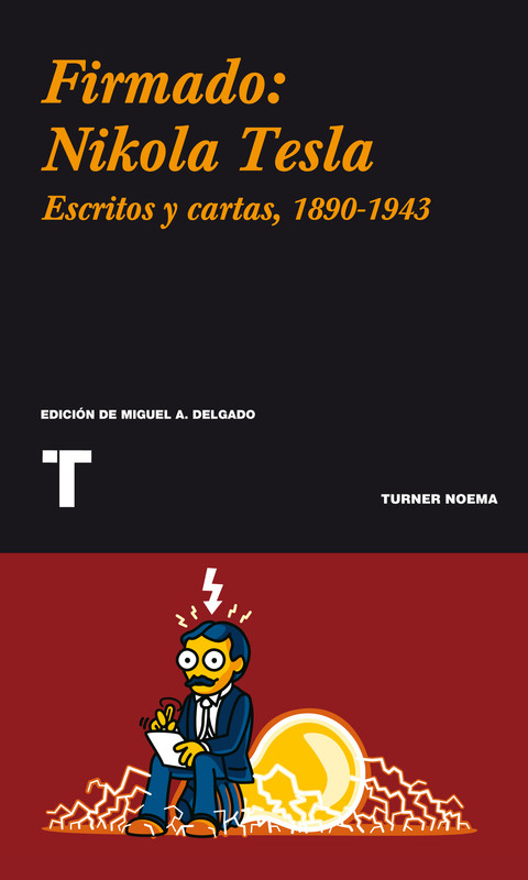 Tesla cub - Firmado Nikola Tesla Escritos y cartas (1890 - 1943) - Nikola Tesla
