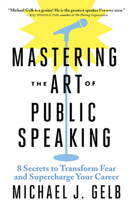 Mastering the Art of Public Speaking: 8 Secrets to Transform Fear and Supercharge Your Career