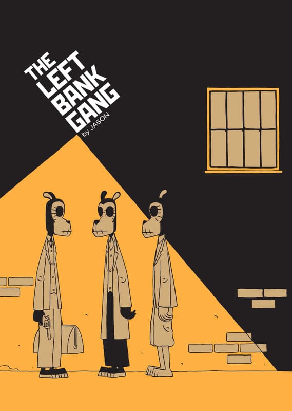 The Left Bank Gang (2008, 2nd printing)