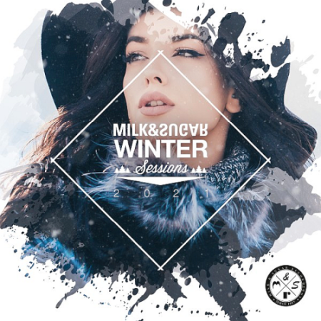 VA - Milk & Sugar Winter Sessions (2021)