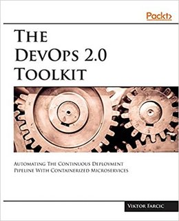 The Devops 2.0 Toolkit (EPUB) The Devops 2.0 Toolkit (EPUB)