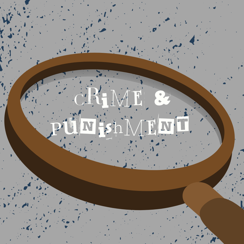Crime & Punishment