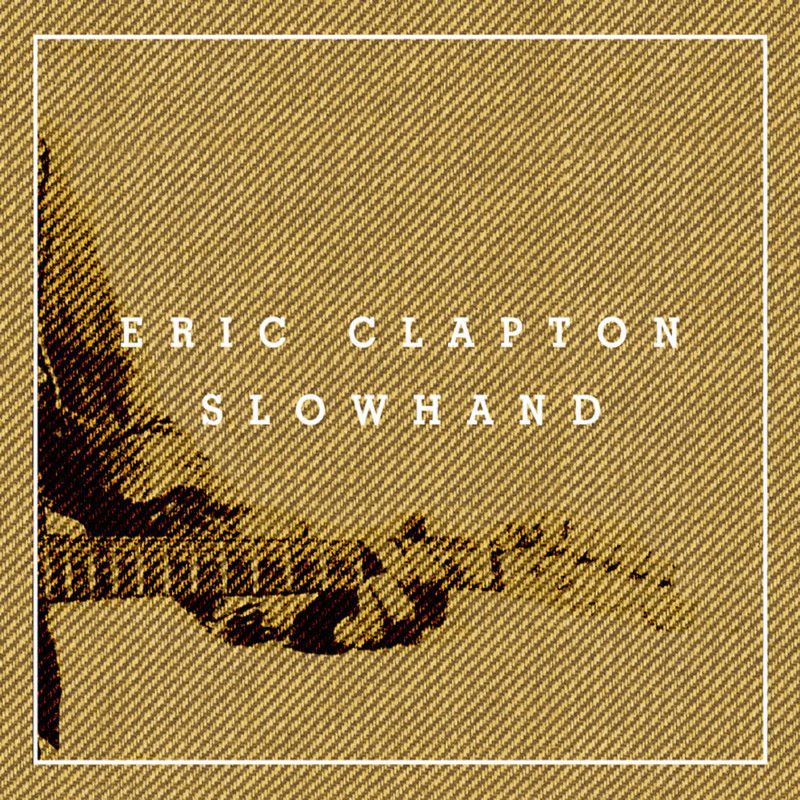 Eric Clapton - Slowhand 35th Anniversary (Super Deluxe) (2012) [Blues  Rock]; mp3, 320 kbps - jazznblues.club