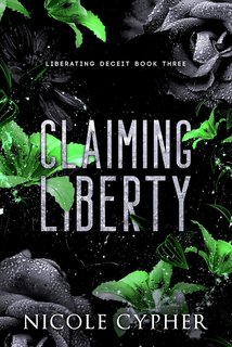 Nicole Cypher - Inganno Liberatore 3. Claiming Liberty (2024)