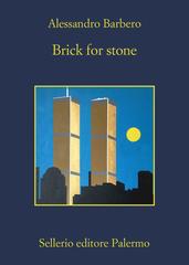 Alessandro Barbero – Brick for stone (2023)