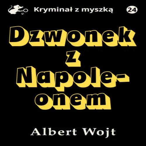 Albert Wojt - Dzwonek z Napoleonem (2022) [EBOOK PL]