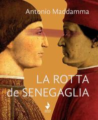 Antonio Maddamma – La rotta de Senegaglia (2021)