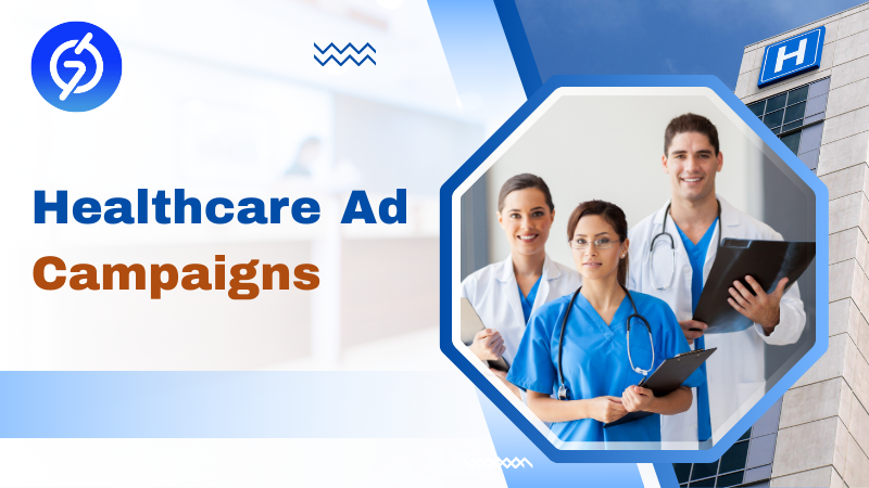 Healthcare Ad Campaigns