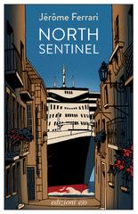 Jérôme Ferrari – North Sentinel (2026)