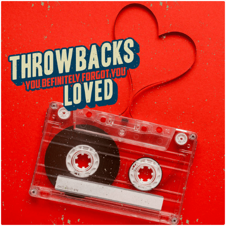 VA – Throwbacks You Forgot You Loved (2022)