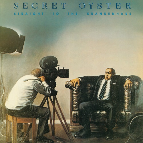 Secret Oyster - Straight To The Krankenhaus (1976) (Reissue 2007)