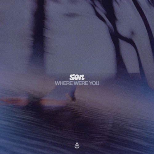 Son - Where Were You (2026) MP3