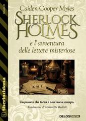 Caiden Cooper Myles – Sherlock holmes e l’avventura delle lettere misteriose (2026)