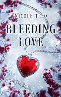 Nicole Teso - Bleeding Love (2023)