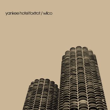 Yankee Hotel Foxtrot (2002) [2014 Release]