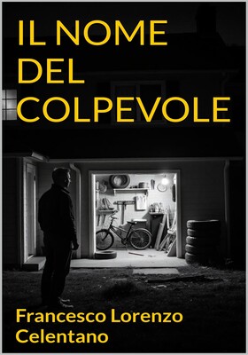 Francesco Lorenzo Celentano – Il nome del colpevole (2026)