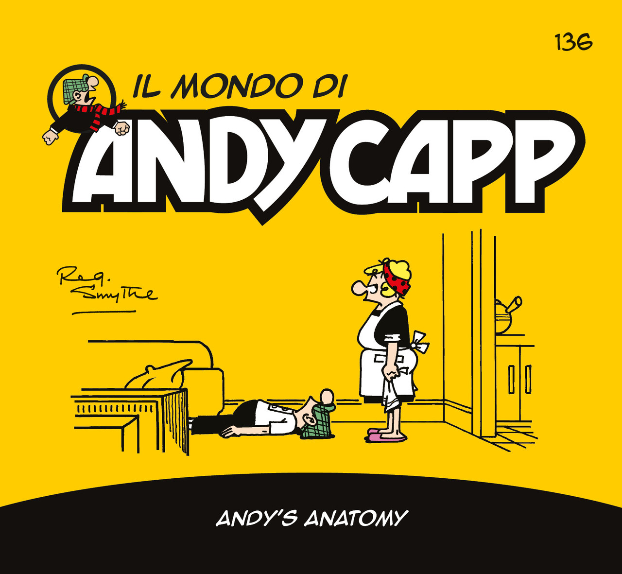 Il mondo di Andy Capp 136 – Andy’s anatomy (RCS 2025-03-28)