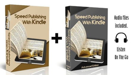Speed Publishing With Kindle. Basic and Advanced