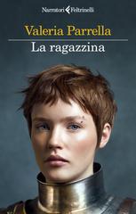 Valeria Parrella – La ragazzina (2026)