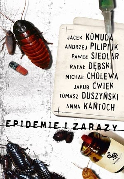 Andrzej Pilipiuk, Jacek Komuda i inni - Antologia SF: Epidemie i zarazy