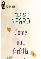 Clara Negro – Come una farfalla in volo (2019)