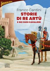 Franco Cardini – Storie di re Artù e dei suoi cavalieri (2026)