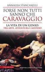 Annalisa Stancanelli – Forse non tutti sanno che Caravaggio (2020)