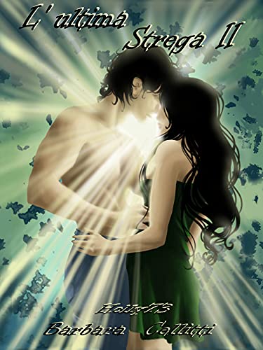 Barbara Cellitti – L’ultima Strega vol. 2 (2021)