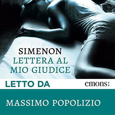 Georges Simenon - Lettera al mio giudice (2017) (mp3 - 64 kbps)