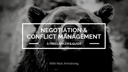 Negotiation and Conflict Management - A Freelancer's Guide