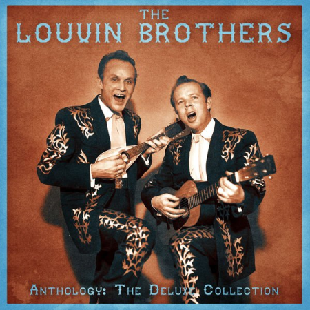 The Louvin Brothers   Anthology: The Deluxe Collection (Remastered) (2020)