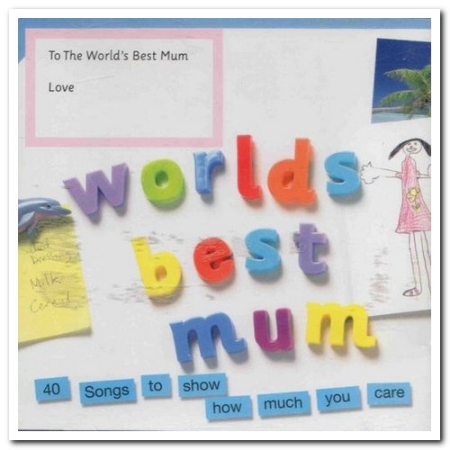 VA - World's Best Mum (2005 & 2007) FLAC/MP3