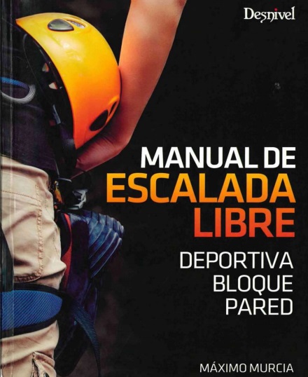 Manual de escalada libre - Máximo Murcia (PDF) [VS]