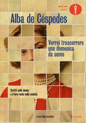 Alba de Céspedes - Vorrei trascorrere una domenica da uomo (2026)
