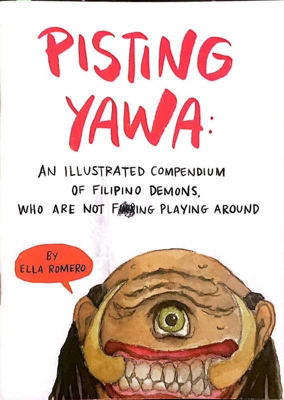 The cover of a zine titled Pisting Yawa: An Illustrated Compendium of Filipino Demons Who Are Not Fucking Playing Around by Ella Romero