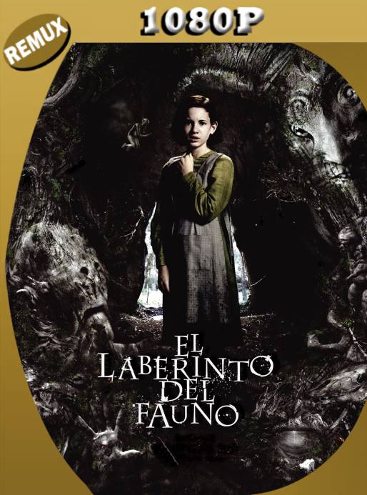 El laberinto del fauno (2006) REMUX 1080p Castellano [GoogleDrive]