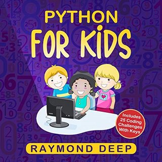 Python for Kids The New Step-by-Step Parent-Friendly Programming Guide With Detailed Instructions Python for Kids The New Step-by-Step Parent-Friendly Programming Guide With Detailed Instructions